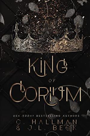 King of Corium (Corium University Trilogy #1)
