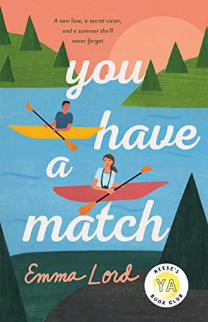 You Have a Match by Emma Lord