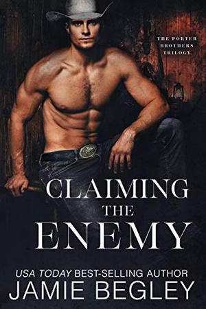Claiming the Enemy: Dustin by Jamie Begley