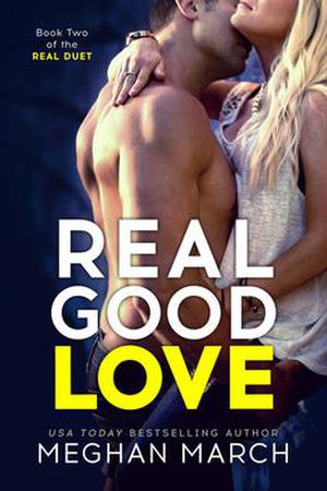 Real Good Love (Real Duet #2)