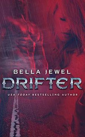 Drifter by Bella Jewel
