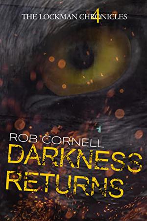 Darkness Returns (The Lockman Chronicles #4)