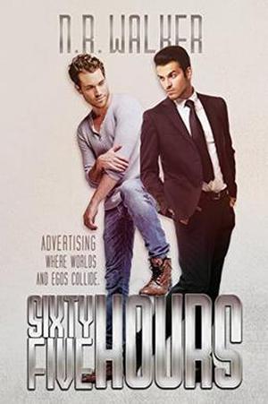 Sixty Five Hours by N.R. Walker