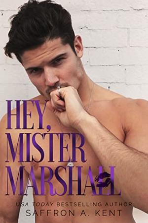 Hey, Mister Marshall (St. Mary’s Rebels #4)