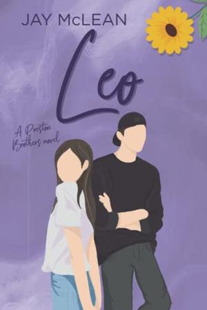 Leo - A Preston Brothers Novel  : A More Than Series Spin-off by Jay McLean