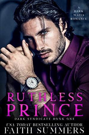 Ruthless Prince (Dark Syndicate #1)