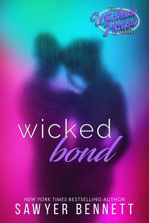 Wicked Bond (The Wicked Horse #5)