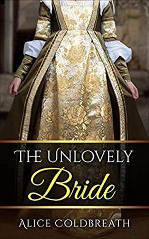 The Unlovely Bride (Brides of Karadok #2)