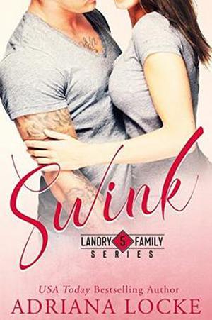 Swink (Landry Family #5)