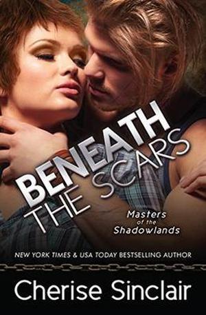 Beneath the Scars (Masters of the Shadowlands #13)