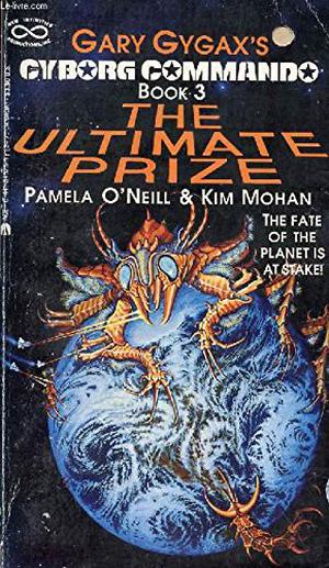 The Ultimate Prize (Cyborg Commando Trilogy #3)