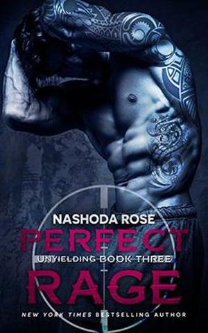 Perfect Rage by Nashoda Rose