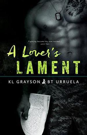 A Lover's Lament by K.L. Grayson, BT Urruela