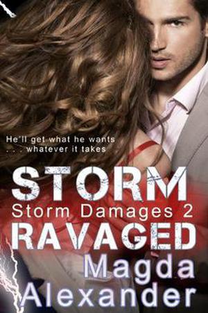Storm Ravaged by Magda Alexander