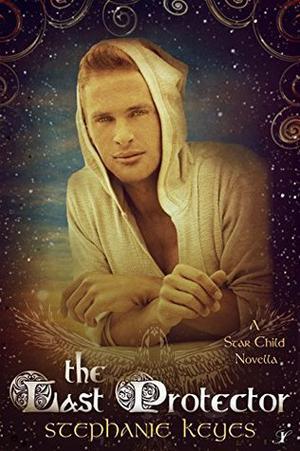 The Last Protector (The Star Child #3.5)