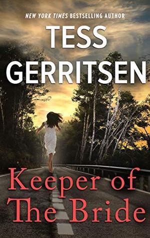 Keeper of the Bride (Her Protector) by Tess Gerritsen