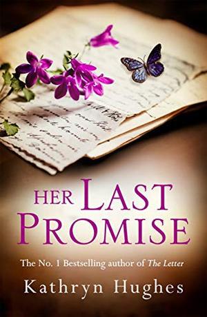 Her Last Promise by Kathryn Hughes