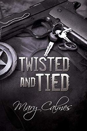 Twisted and Tied by Mary Calmes