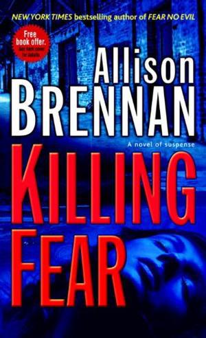 Killing Fear: A Novel by Allison Brennan