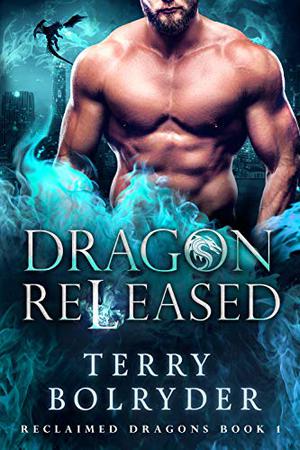 Dragon Released by Terry Bolryder