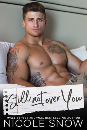 Still Not Over You (Enguard Protectors #1)