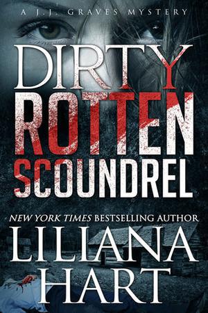 Dirty Rotten Scoundrel (J.J. Graves Mystery #3)