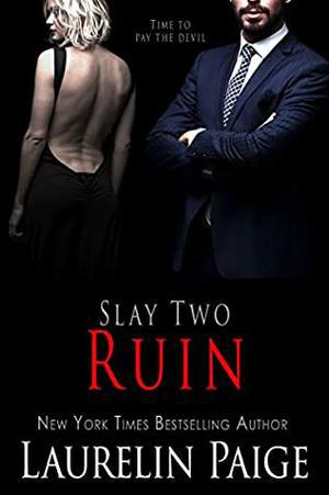 Ruin (Slay Quartet #2)