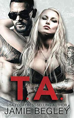 T.A. by Jamie Begley