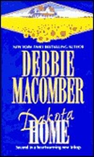 Dakota Home by Debbie Macomber