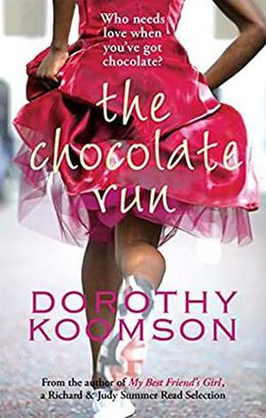 The Chocolate Run by Dorothy Koomson