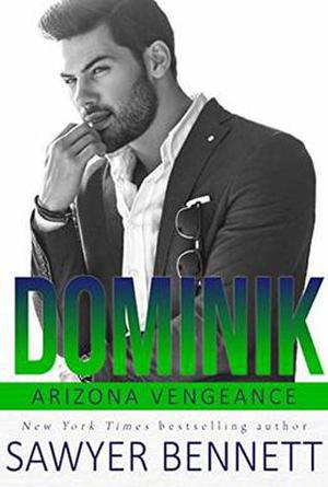 Dominik (Arizona Vengeance #6)