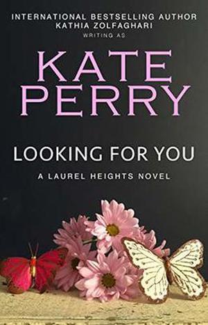 Looking for You (Laurel Heights #4)