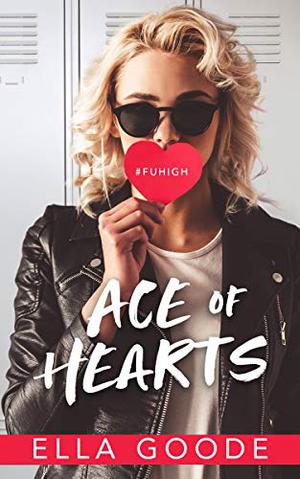 Ace of Hearts (FU High #1)