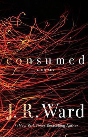 Consumed by J.R. Ward
