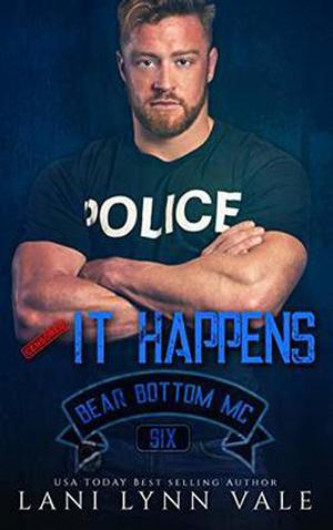 It Happens (Bear Bottom Guardians MC #6)