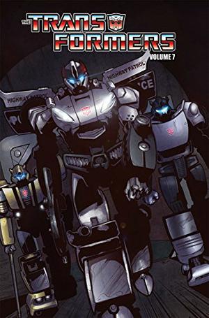 Transformers Volume 6: Chaos: Police Action (Transformers (IDW) Collected Series #6)