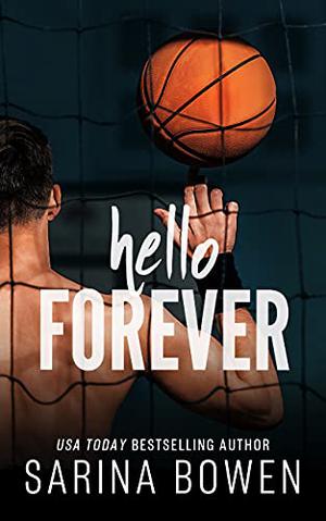 Hello Forever by Nealy Wagner, Sarina Bowen