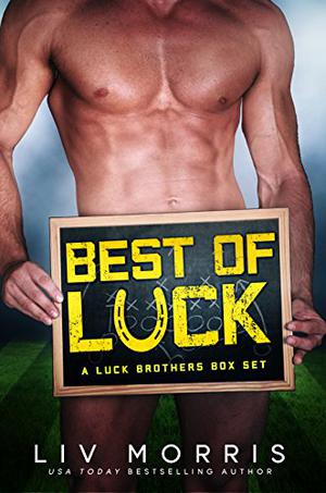 Best of Luck by Liv Morris