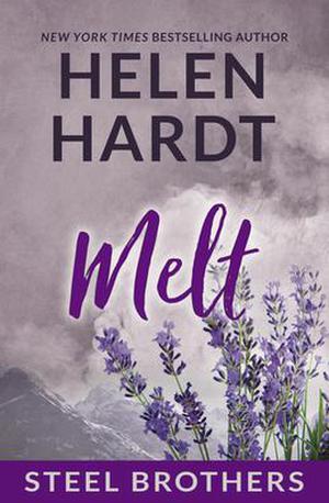 Melt (Steel Brothers Saga #4)