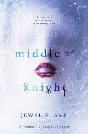 Middle of Knight (Jack & Jill #2)