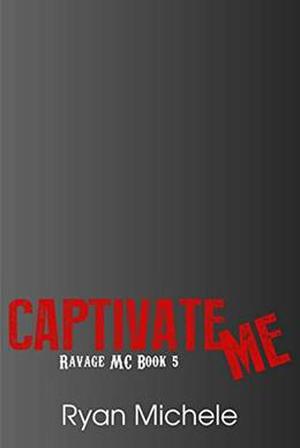 Captivate Me by Ryan Michele