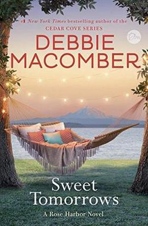 Sweet Tomorrows by Debbie Macomber