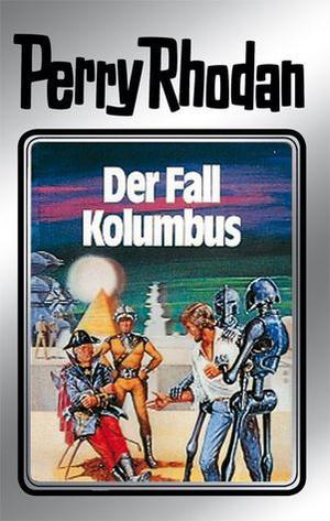 Der Fall Kolumbus (Perry Rhodan #1)