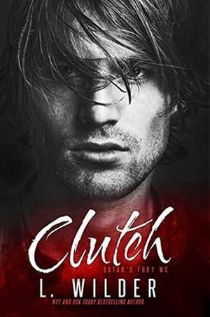 Clutch (Satan's Fury MC #4)