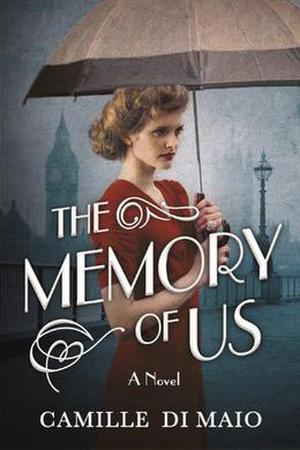 The Memory of Us by Camille Di Maio