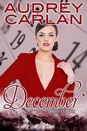 December (Calendar Girl #12)