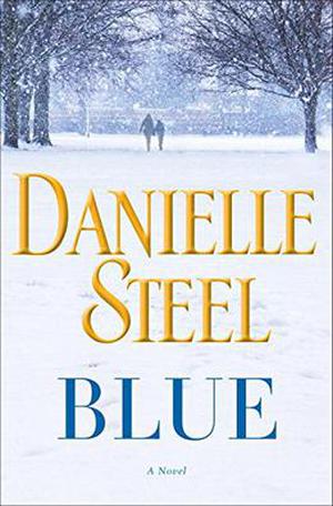 Blue: A Novel by Danielle Steel