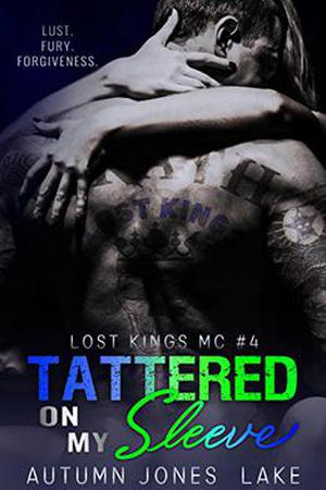 Tattered on My Sleeve (Lost Kings MC #4)