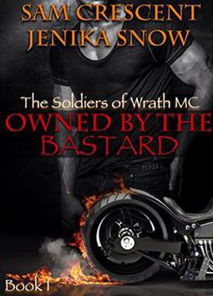 Owned by the Bastard by Sam Crescent, Jenika Snow