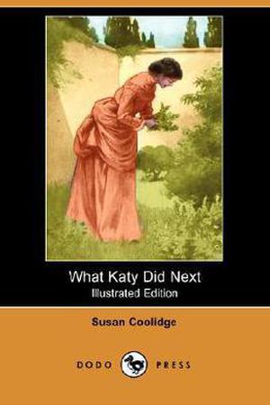 What Katy Did Next (Carr Family #3)